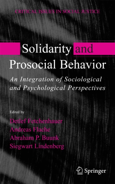 Solidarity and Prosocial Behavior : An Integration of Sociological and Psychological Perspectives, PDF eBook