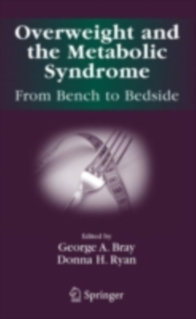 Overweight and the Metabolic Syndrome: : From Bench to Bedside, PDF eBook