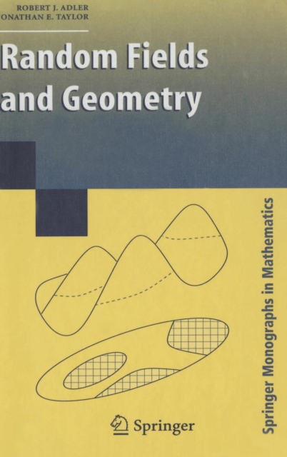 Random Fields and Geometry, Hardback Book