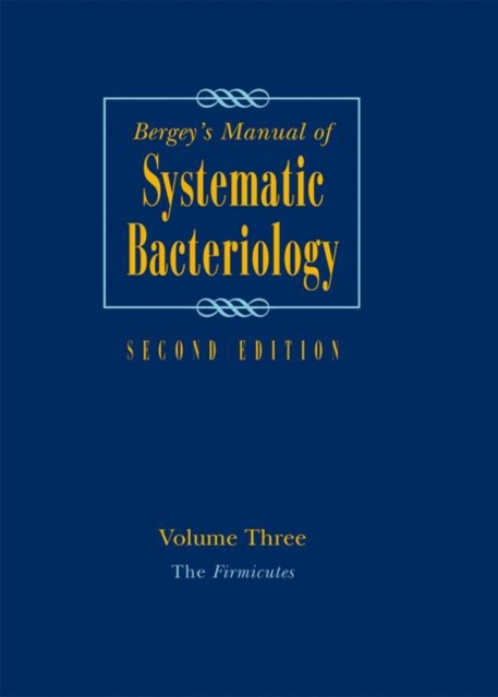 Bergey's Manual of Systematic Bacteriology : Volume 3: The Firmicutes, EPUB eBook