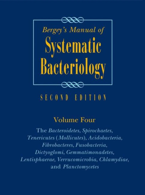 Bergey's Manual of Systematic Bacteriology : Volume 4: The Bacteroidetes, Spirochaetes, Tenericutes (Mollicutes), Acidobacteria, Fibrobacteres, Fusobacteria, Dictyoglomi, Gemmatimonadetes, Lentisphaer, EPUB eBook