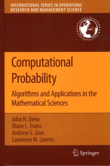 Computational Probability : Algorithms and Applications in the Mathematical Sciences, PDF eBook