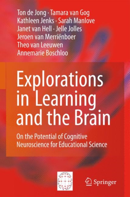 Explorations in Learning and the Brain : On the Potential of Cognitive Neuroscience for Educational Science, Paperback / softback Book