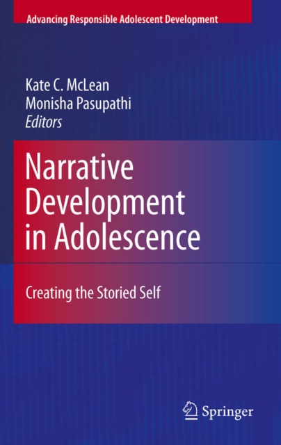 Narrative Development in Adolescence : Creating the Storied Self, PDF eBook