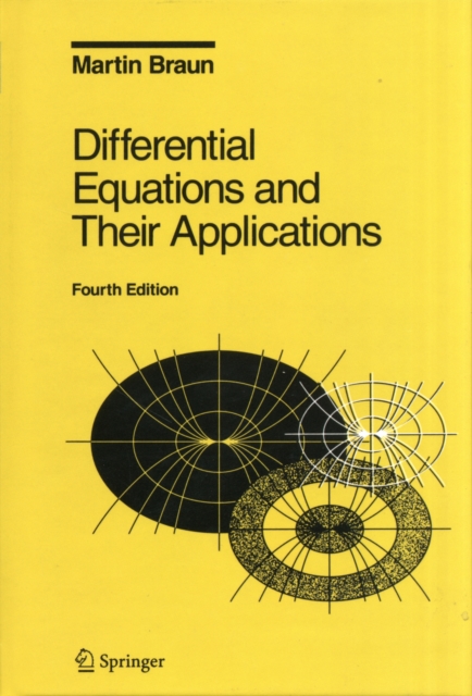 Differential Equations and Their Applications : An Introduction to Applied Mathematics, Hardback Book