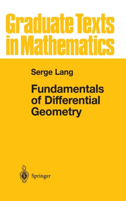 Fundamentals of Differential Geometry, Hardback Book
