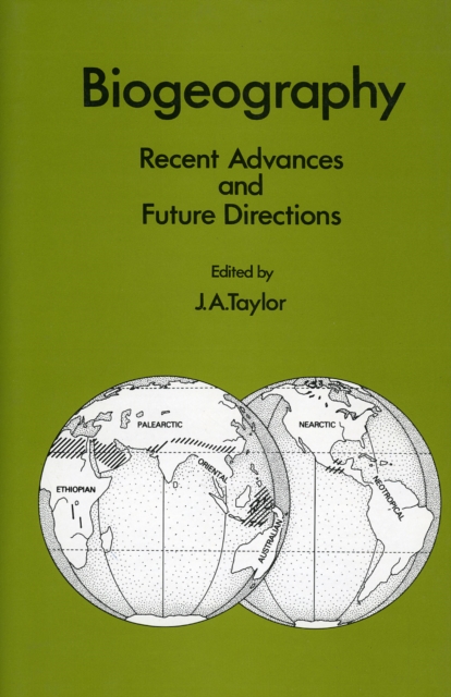 Biogeography : Recent Advances and Future Directions, Hardback Book