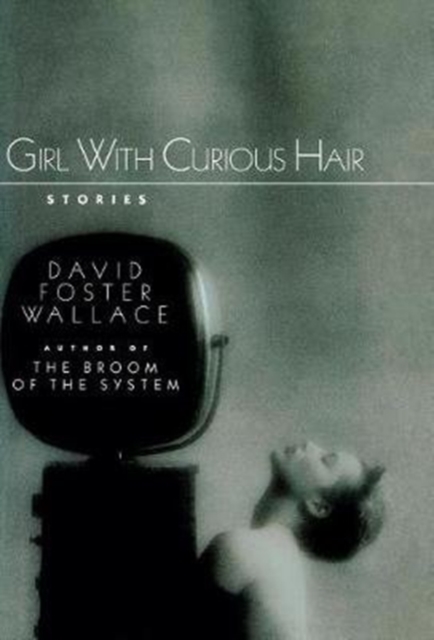 Girl with Curious Hair, Hardback Book