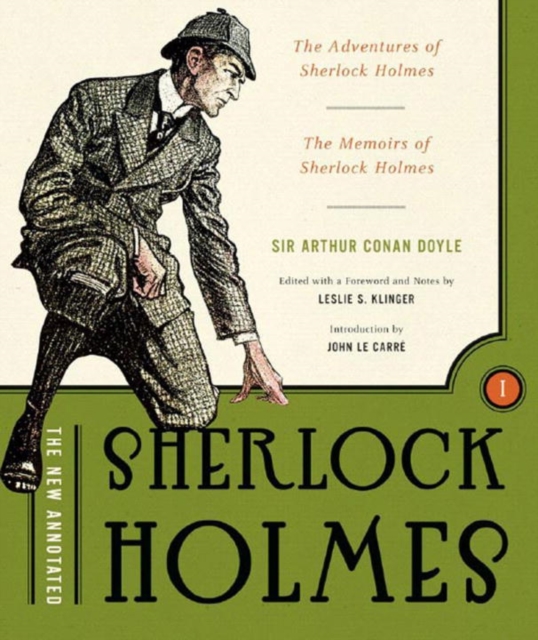 The New Annotated Sherlock Holmes : The Complete Short Stories: The Adventures of Sherlock Holmes and The Memoirs of Sherlock Holmes,  Book