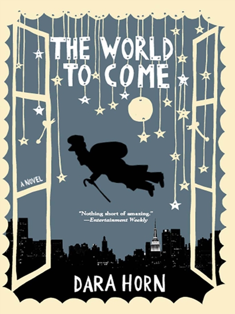 The World to Come: A Novel, EPUB eBook