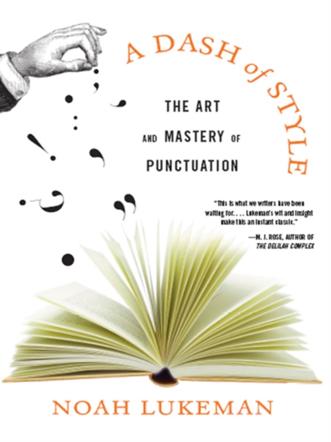 A Dash of Style : The Art and Mastery of Punctuation, EPUB eBook