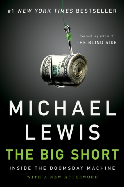The Big Short : Inside the Doomsday Machine, EPUB eBook