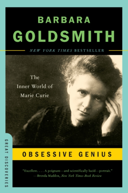 Obsessive Genius : The Inner World of Marie Curie, EPUB eBook