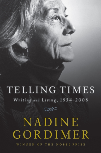 Telling Times : Writing and Living, 1954-2008, EPUB eBook