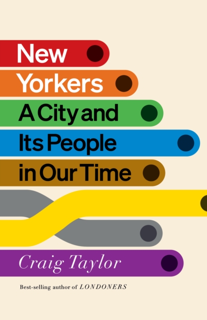 New Yorkers : A City and Its People in Our Time, EPUB eBook