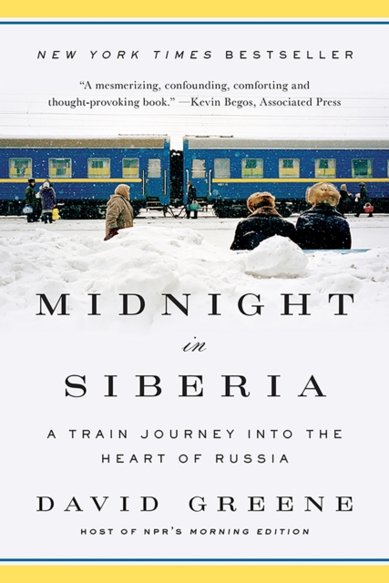 Midnight in Siberia : A Train Journey into the Heart of Russia, EPUB eBook