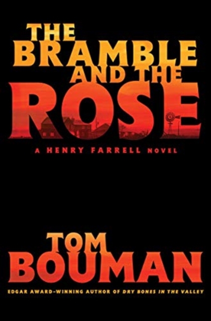 The Bramble and the Rose : A Henry Farrell Novel, Hardback Book