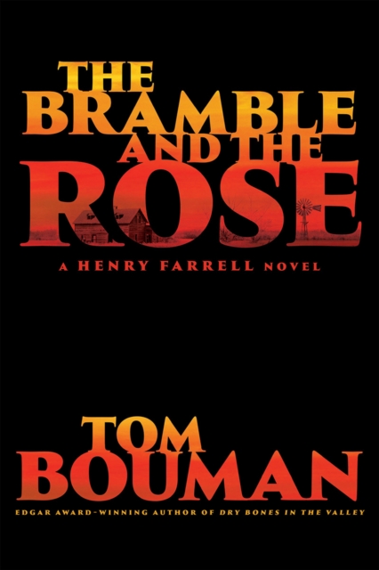The Bramble and the Rose : A Henry Farrell Novel, EPUB eBook