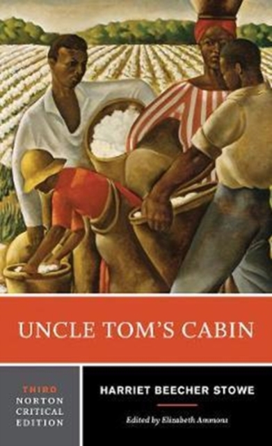 Uncle Tom's Cabin : A Norton Critical Edition, Paperback / softback Book