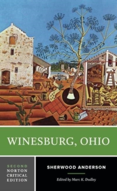 Winesburg, Ohio : A Norton Critical Edition, Paperback / softback Book