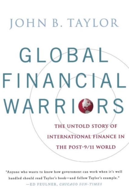 Global Financial Warriors : The Untold Story of International Finance in the Post-9/11 World, Paperback / softback Book