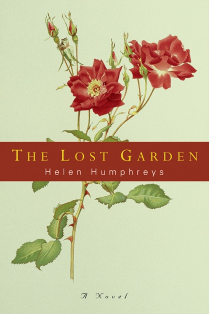 The Lost Garden : A Novel, EPUB eBook