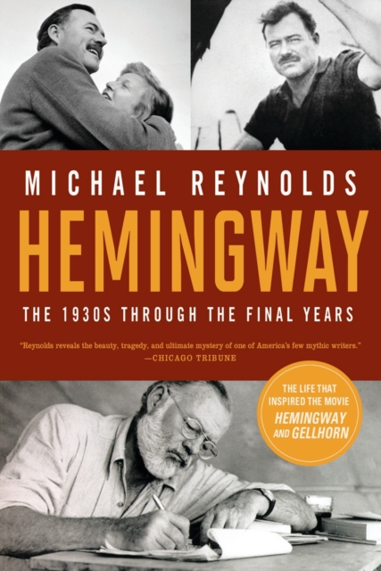 Hemingway : The 1930s through the Final Years, Paperback / softback Book