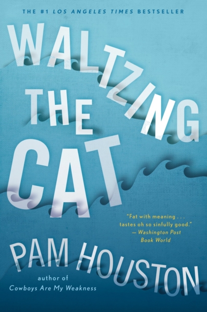 Waltzing the Cat, Paperback / softback Book