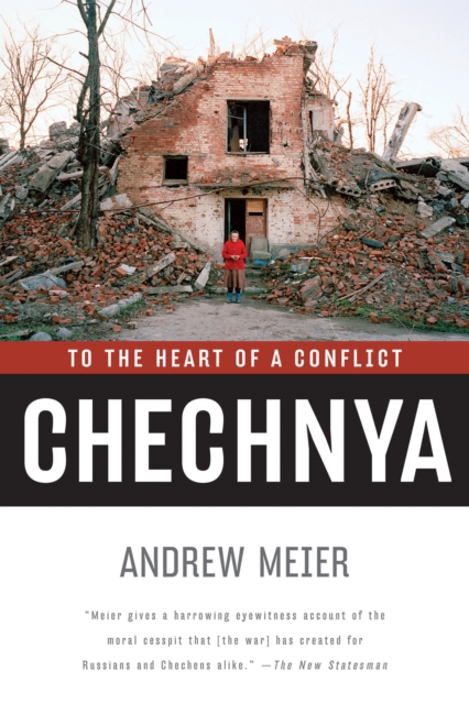 Chechnya : To the Heart of a Conflict, EPUB eBook