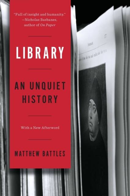 Library - An Unquiet History, Paperback Book