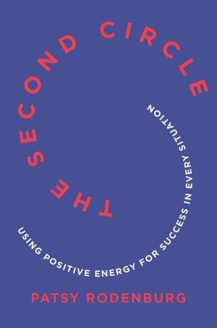 The Second Circle : Using Positive Energy for Success in Every Situation, EPUB eBook