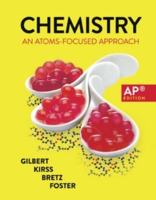 Chemistry : An Atoms-Focused Approach, Mixed media product Book