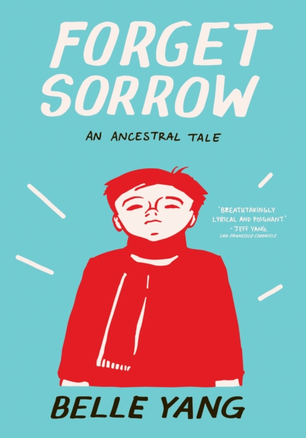 Forget Sorrow : An Ancestral Tale, EPUB eBook
