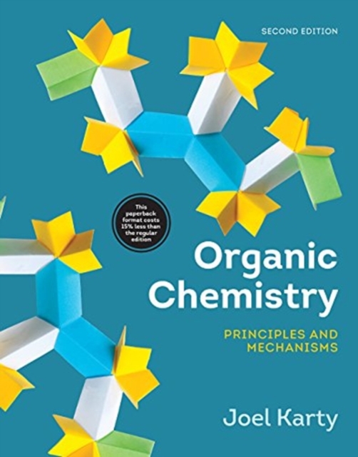 Organic Chemistry : Principles and Mechanisms, Mixed media product Book