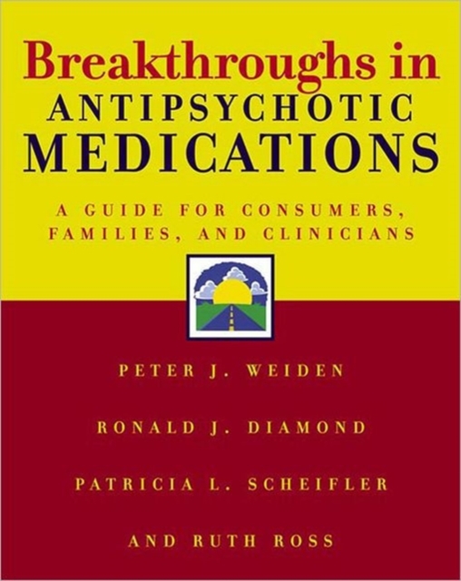 Breakthroughs in Antipsychotic Medications, Paperback Book