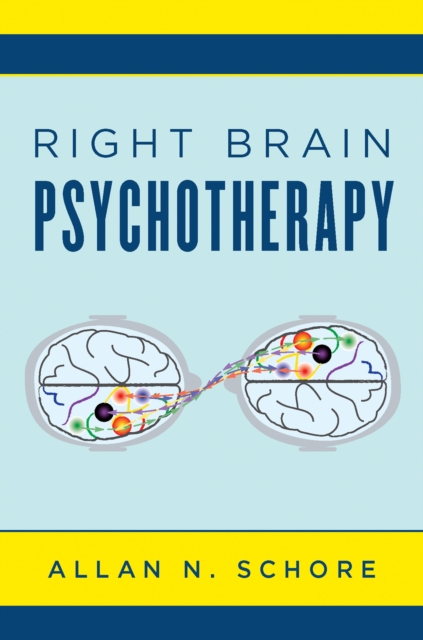 Right Brain Psychotherapy, EPUB eBook