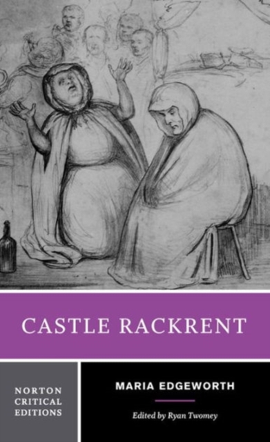 Castle Rackrent : A Norton Critical Edition, Paperback / softback Book