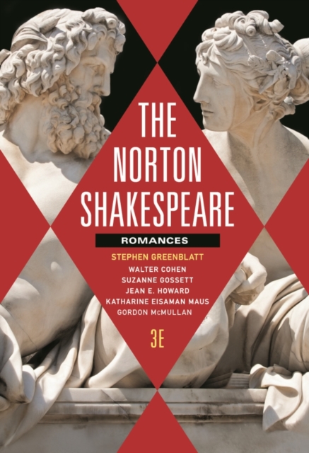 The Norton Shakespeare : Romances and Poems, Multiple-component retail product Book