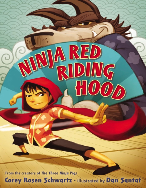Ninja Red Riding Hood, Hardback Book
