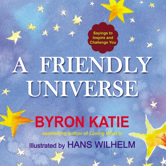 Friendly Universe : Sayings to Inspire and Challenge You, Paperback / softback Book