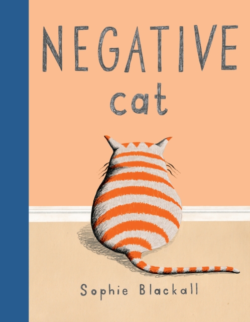 Negative Cat, Hardback Book