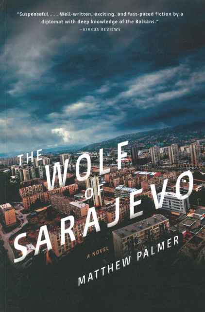 The Wolf Of Sarajevo, Paperback / softback Book
