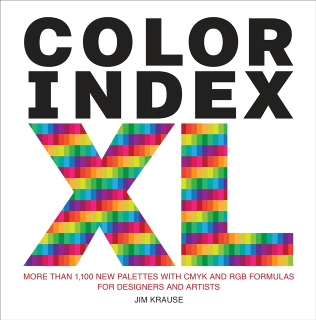 Color Index XL : More than 1100 New Palettes with CMYK and RGB Formulas for Designers and Artists, Spiral bound Book