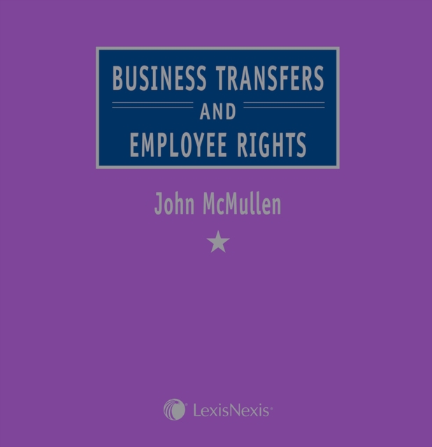McMullen: Business Transfers and Employee Rights, Loose-leaf Book