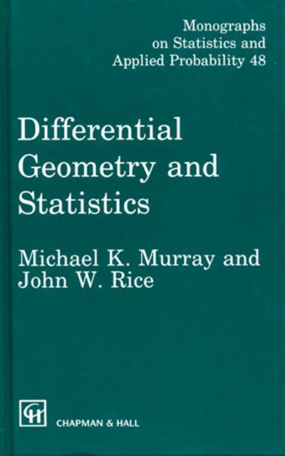 Differential Geometry and Statistics, Hardback Book