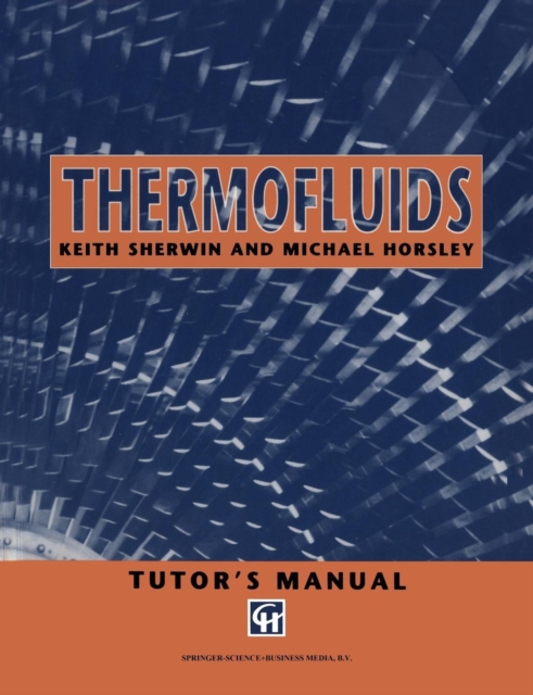 Thermofluids: Tutor S Manual, Paperback Book
