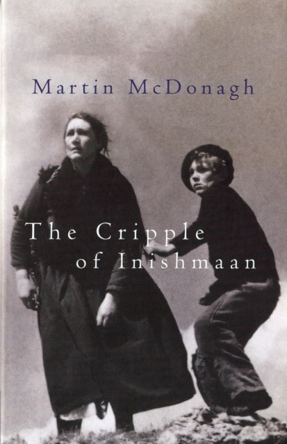 The Cripple of Inishmaan, Paperback / softback Book