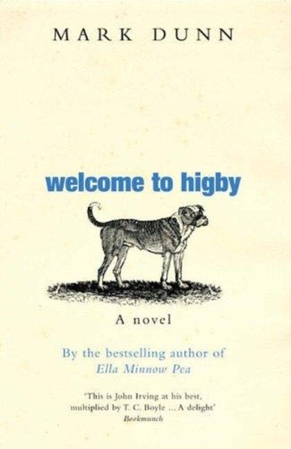 Welcome to Higby : A Novel, Paperback / softback Book