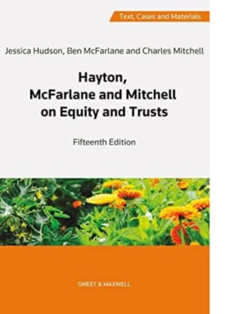 Hayton, McFarlane and Mitchell: Text, Cases and Materials on Equity and Trusts, Paperback / softback Book