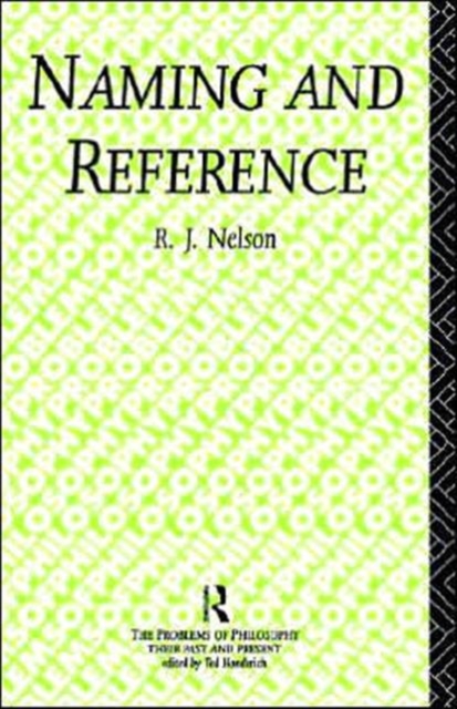 Naming and Reference : The Link of Word to Object, Hardback Book